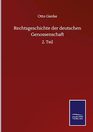 Rechtsgeschichte der deutschen Genossenschaft