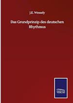 Das Grundprinzip des deutschen Rhythmus