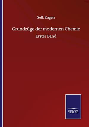 Grundzüge der modernen Chemie