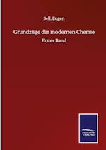 Grundzüge der modernen Chemie