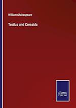 Troilus und Cressida