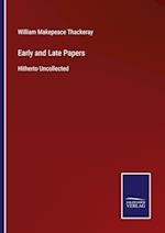 Early and Late Papers