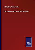 The Canadian Horse and his Diseases