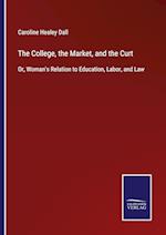 The College, the Market, and the Curt