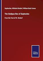 The Oedipus Rex of Sophocles