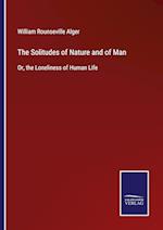 The Solitudes of Nature and of Man