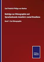 Beiträge zur Ethnographie und Sprachenkunde Amerika's zumalBrasiliens