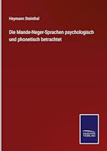 Die Mande-Neger-Sprachen psychologisch und phonetisch betrachtet