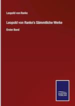 Leopold von Ranke's Sämmtliche Werke