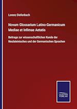 Novum Glossarium Latino-Germanicum Mediae et Infimae Aetatis