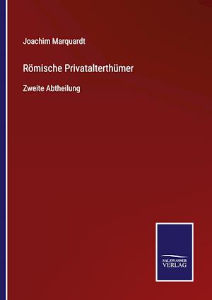 Römische Privatalterthümer