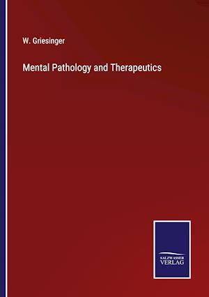 Mental Pathology and Therapeutics