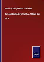 The Autobiography of the Rev. William Jay