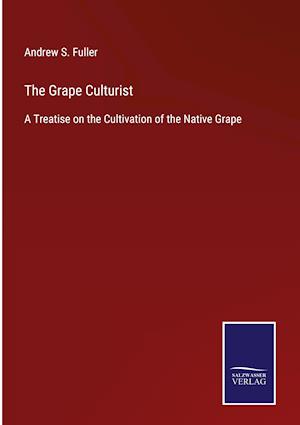 The Grape Culturist