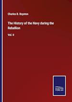 The History of the Navy during the Rebellion