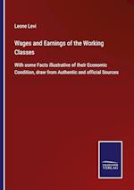 Wages and Earnings of the Working Classes