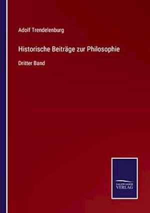 Historische Beiträge zur Philosophie