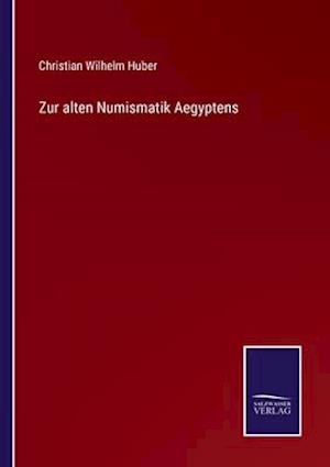 Zur alten Numismatik Aegyptens