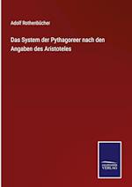 Das System der Pythagoreer nach den Angaben des Aristoteles