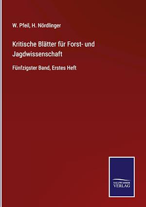 Kritische Blätter für Forst- und Jagdwissenschaft