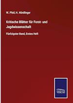 Kritische Blätter für Forst- und Jagdwissenschaft