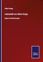 Lebensbild von Albert Knapp