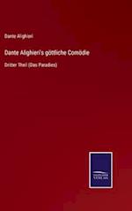 Dante Alighieri's göttliche Comödie