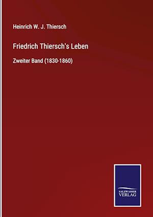 Friedrich Thiersch's Leben