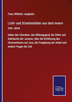 Licht- und Schattenbilder aus dem Innern von Java