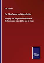 Der Obstfreund und Obstzüchter