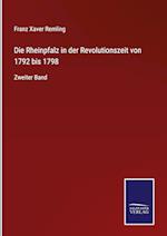Die Rheinpfalz in der Revolutionszeit von 1792 bis 1798