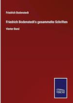 Friedrich Bodenstedt's gesammelte Schriften