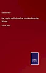 Die poetische Nationalliteratur der deutschen Schweiz