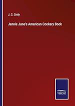 Jennie June's American Cookery Book