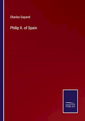 Philip II. of Spain