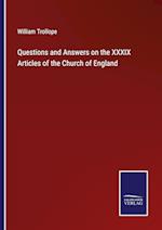 Questions and Answers on the XXXIX Articles of the Church of England