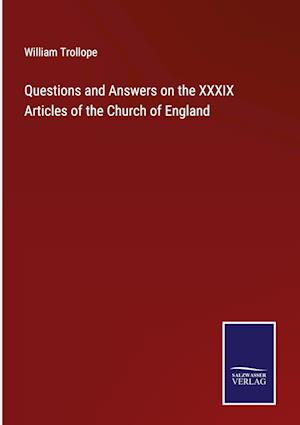 Questions and Answers on the XXXIX Articles of the Church of England