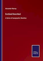 Scotland Described
