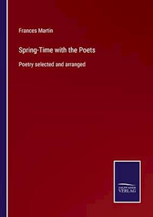 Spring-Time with the Poets