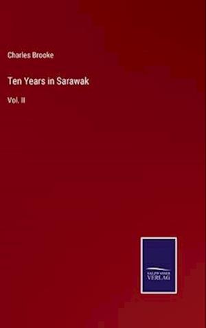 Ten Years in Sarawak