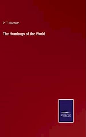 The Humbugs of the World