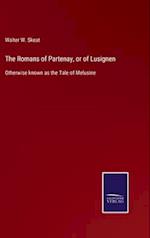 The Romans of Partenay, or of Lusignen
