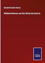 Winifred Bertram and the World she lived in