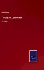 The Life and Light of Men