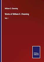Works of William E. Channing
