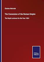 The Conversion of the Roman Empire
