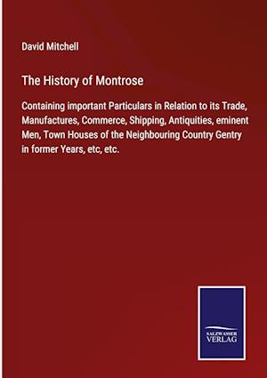 The History of Montrose