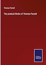 The poetical Works of Thomas Parnell 