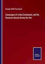 Campaigns of a Non-Combatant, and his Romaunt abroad during the War