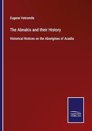 The Abnakis and their History